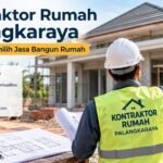 Kontraktor rumah Palangkaraya sedang mengawasi pembangunan rumah