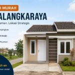 Rumah murah di Palangkaraya dengan lokasi strategis dan harga terjangkau